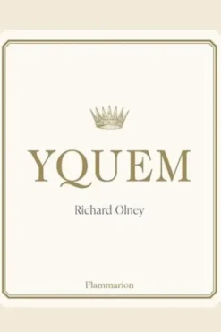 Yquem, Richard Olney