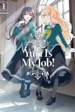 Yuri Is My Job! Tome 1, Miman