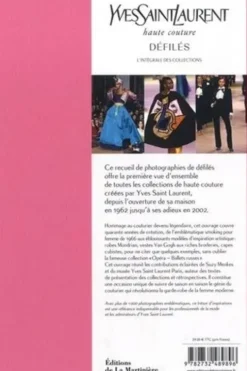 Yves Saint Laurent, haute couture, défilés. L'intégrale des collections haute couture 1962-2002, Aurélie Samuel