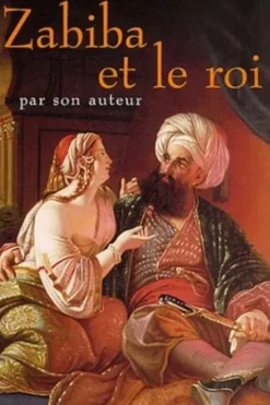Zabiba et le roi, Anonyme