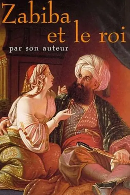 Zabiba et le roi, Anonyme