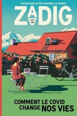 Zadig N° 16 : Comment le covid change nos vies, François Vey