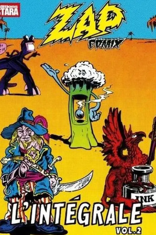 Zap Comix L'intégrale N° 2, Robert Crumb