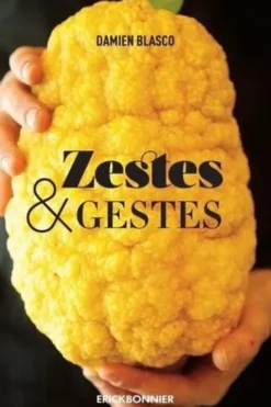 Zestes & gestes, Damien Blasco