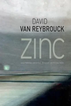 Zinc, David Van Reybrouck